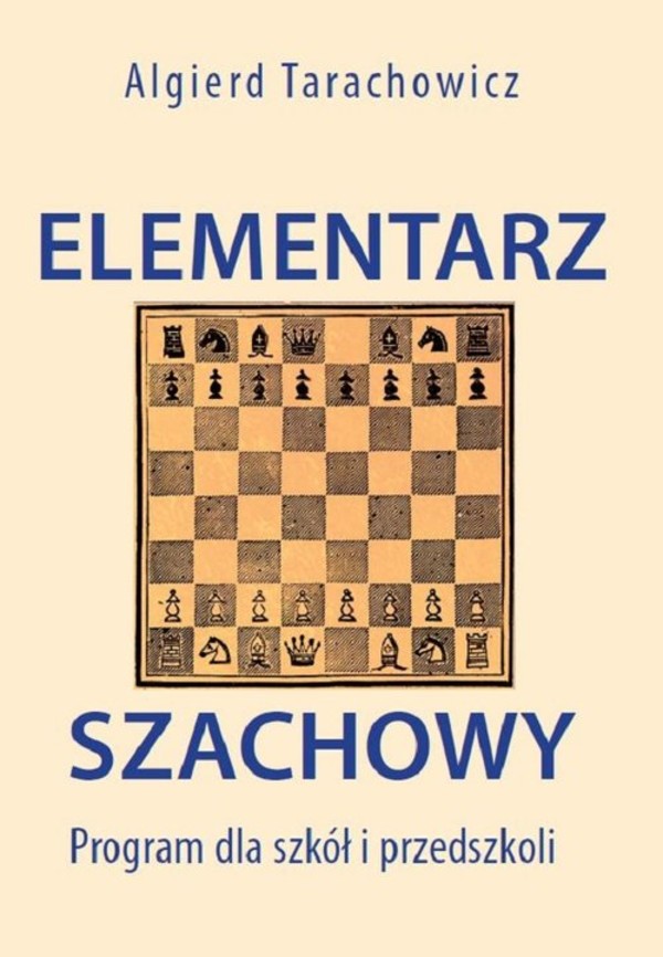 Elementarz szachowy Program dla szkół i przedszkoli