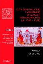 Elity ziemi halickiej i wołyńskiej w czasach Romanowiczów (1205-1269) - pdf