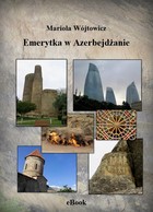 Emerytka w Azerbejdżanie - mobi, epub, pdf