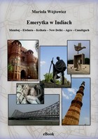 Emerytka w Indiach. - mobi, epub, pdf Mumbaj - Elefanta - Kolkata - New Delhi - Agra - Czandigarh