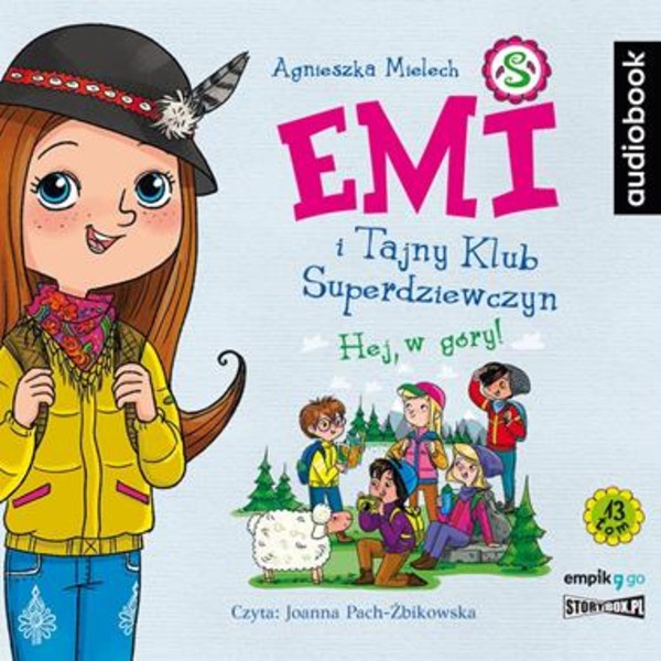 Emi i Tajny Klub Superdziewczyn Hej, w góry! Audiobook CD MP3 Tom 13