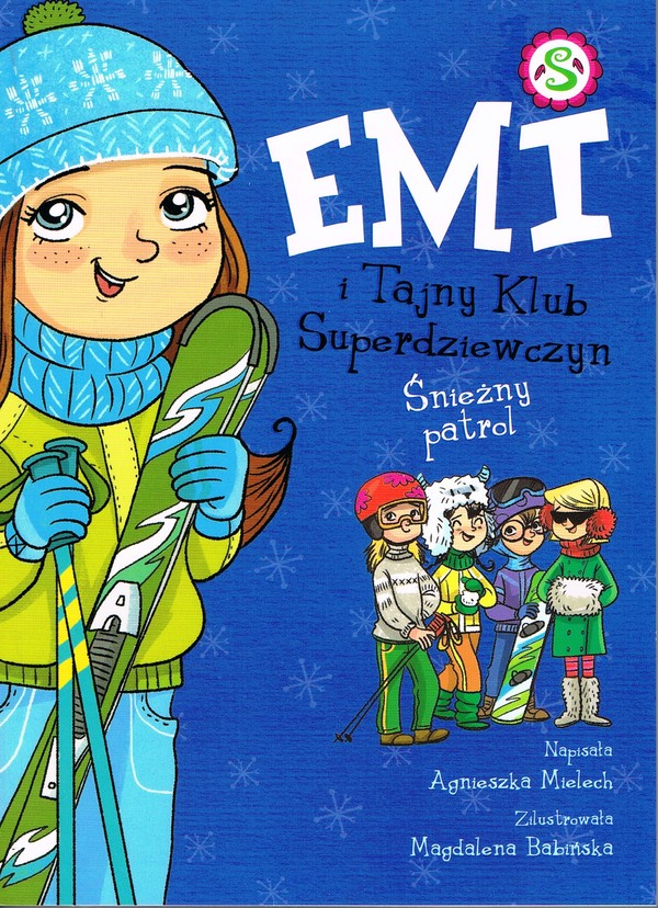 Emi i Tajny Klub Superdziewczyn Śnieżny Patrol Tom 6
