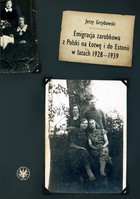 Emigracja zarobkowa z Polski na Łotwę i do Estonii w latach 1928-1939 - mobi, epub, pdf