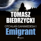 Emigrant - Audiobook mp3 Otchłań Ganimedesa 1