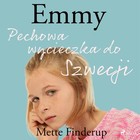 Emmy 2 - Audiobook mp3 Pechowa wycieczka do Szwecji