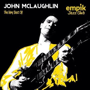 Empik Jazz Club: The Very Best Of John McLaughlin