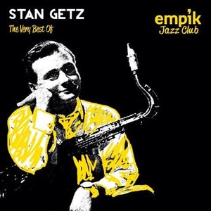 Empik Jazz Club: The Very Best Of Stan Getz