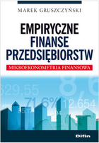 Empiryczne finanse przedsiębiorstw Mikroekonometria finansowa