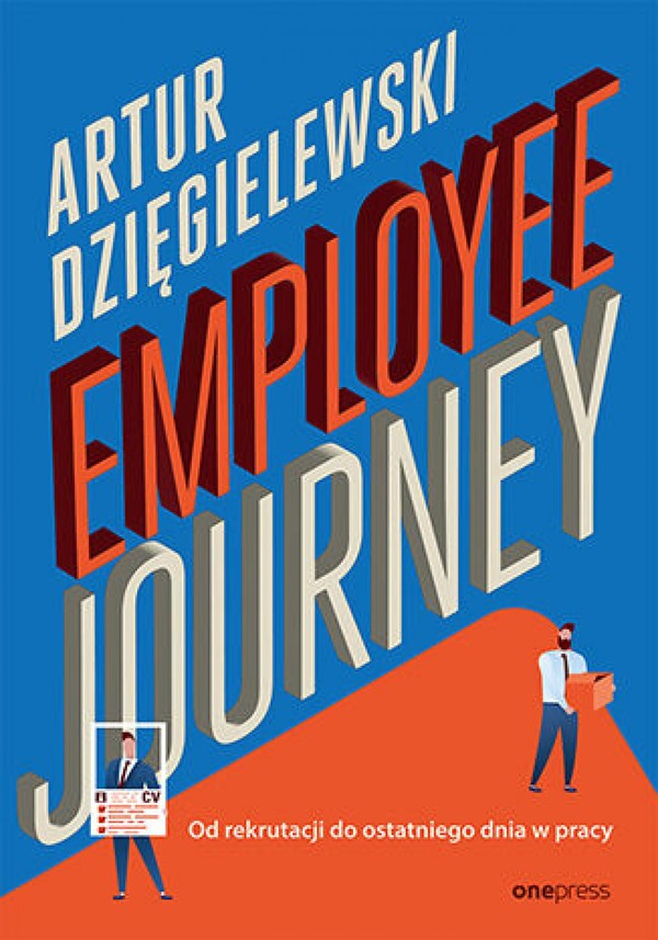 Employee journey. Od rekrutacji do ostatniego dnia w pracy - pdf