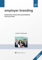 Employer branding. Budowanie wizerunku pracodawcy krok po kroku - epub, pdf