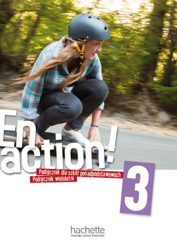 En Action! 3. Podręcznik wieloletni + audio online po podstawówce, 4-letnie liceum i 5-letnie technikum