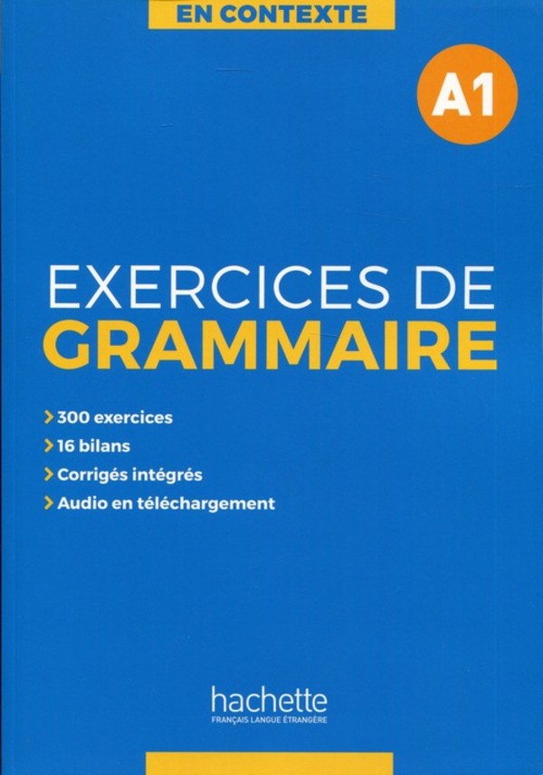 En Contexte. Exercices de grammaire A1. Podręcznik + klucz odpowiedzi