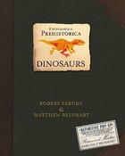 Encyclopedia Prehistorica Dinosaurs. The Definitive Pop-Up