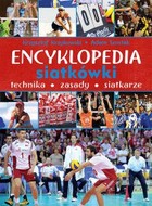 Encyklopedia siatkówki. Technika, zasady, siatkarze - pdf