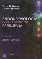 Endokrynologia ogólna i kliniczna Greenspana. Tom II