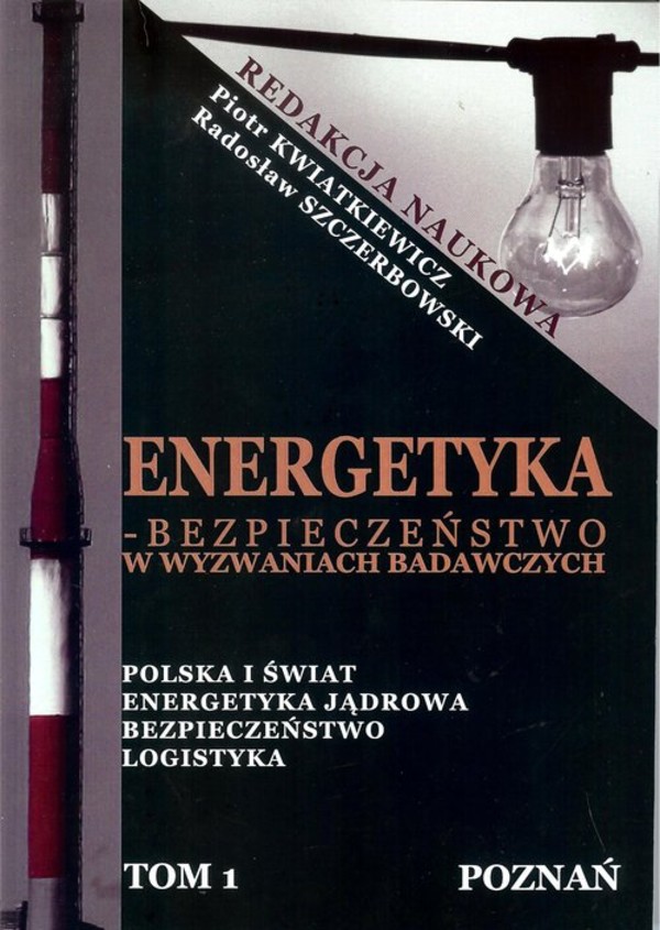 Energetyka - Bezpieczeństwo w Wyzwaniach Badawczych