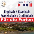 Englisch / Spanisch / Franzosisch / Italienisch - Audiobook mp3 Fur die Ferien