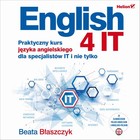 English 4 IT. Praktyczny kurs języka angielskiego dla specjalistów IT i nie tylko - Audiobook mp3