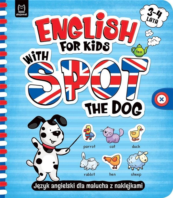 English for Kids with Spot the Dog Język angielski dla malucha z naklejkami 3-4 lata