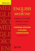 English for Medicine Ćwiczenia językowe z kluczem i komentarzem - mobi, epub
