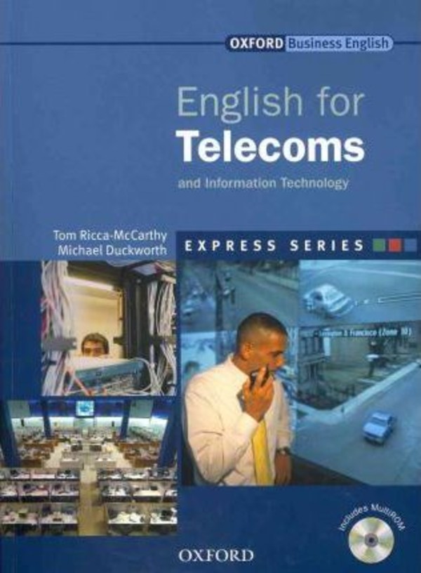 English for Telecoms and Information Technology. Student`s Book Podręcznik + CD