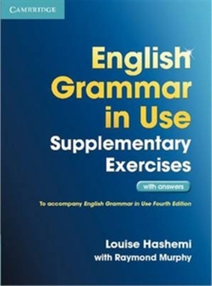 English Grammar in Use Supplementary Exercises (with answers) Third edition
