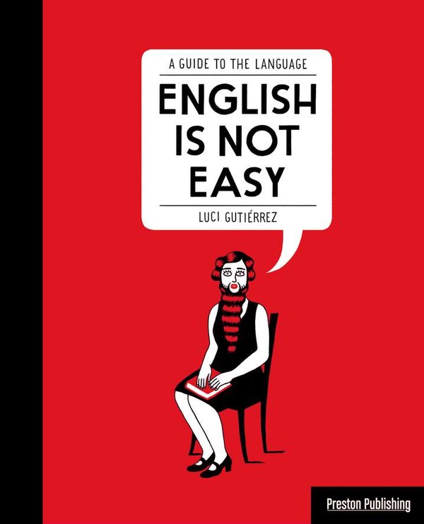 English is not easy A guide to the language