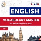 English Vocabulary Master for Advanced Learners Listen & Learn - Audiobook mp3 (Proficiency Level B2-C1)