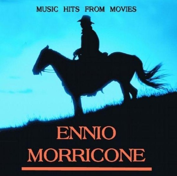 Ennio Morricone: Music Hits From Movies
