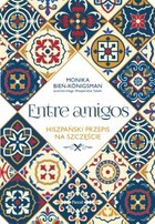 Entre Amigos - mobi, epub Hiszpański przepis na szczęście