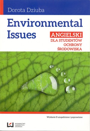 Environmental Issues. Angielski dla studentów ochrony środowiska