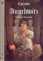 Epizody z Auschwitz Raport Witolda