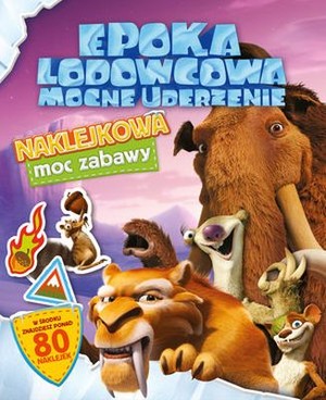 Epoka Lodowcowa Mocne uderzenie Naklejkowa moc zabawy