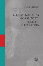 Okładka:Eseje z dziedziny moralności, polityki i literatury 
