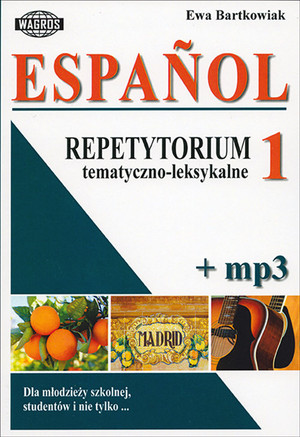 Espanol. Repetytorium tematyczno-leksykalne 1 + mp3