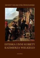 Esterka i inne kobiety Kazimierza Wielkiego - pdf