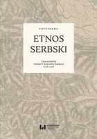 Etnos serbski. Czasy patriarchy Arsenija IV Jovanovicia Šakabenty (1726-1748) - pdf