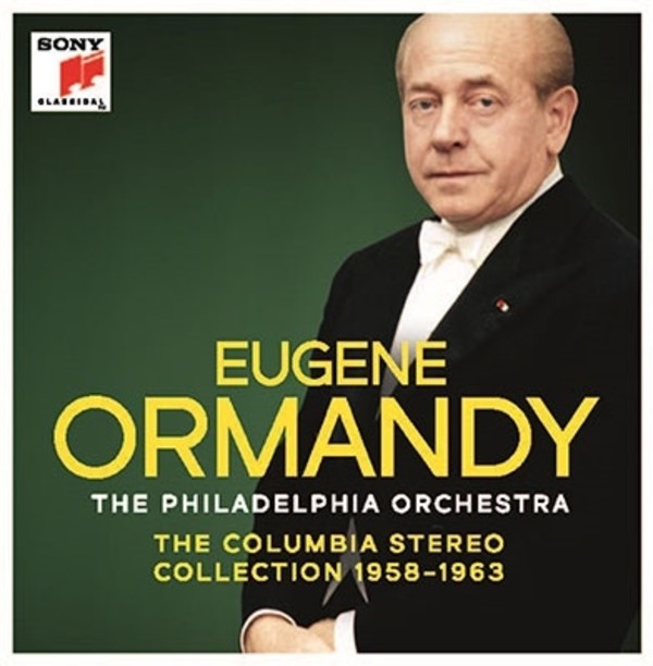 Eugene Ormandy and the Philadelphia Orchestra - The Columbia Stereo Collection