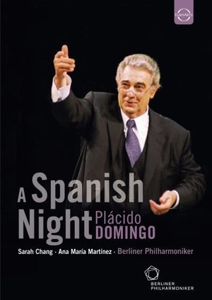 Euroarts: Placido Domingo Conducts A Spanish Night Waldbühne Berlin (DVD)