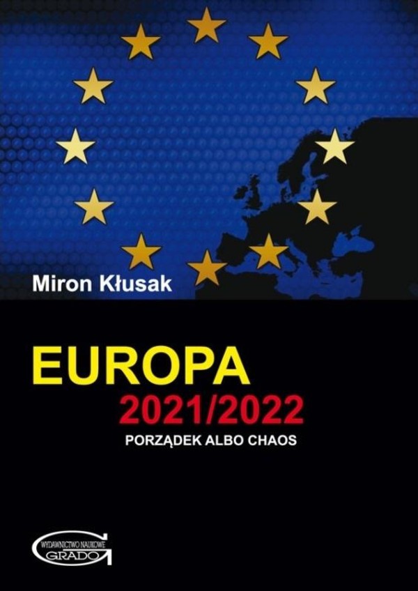 Europa 2021/2022 Porządek albo chaos