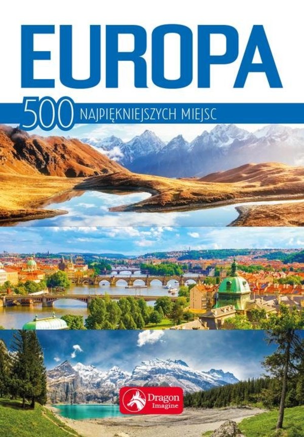 Europa 500 najpiękniejszych miejsc