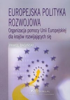 Europejska polityka rozwojowa Organizacja pomocy Unii Europejskiej dla karajów rozwijających się