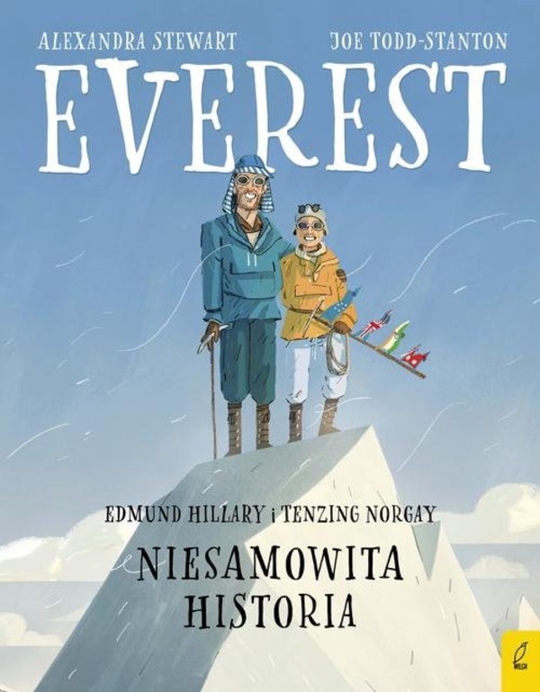 Everest Niesamowita historia Edmund Hillary i Tenzing Norgay
