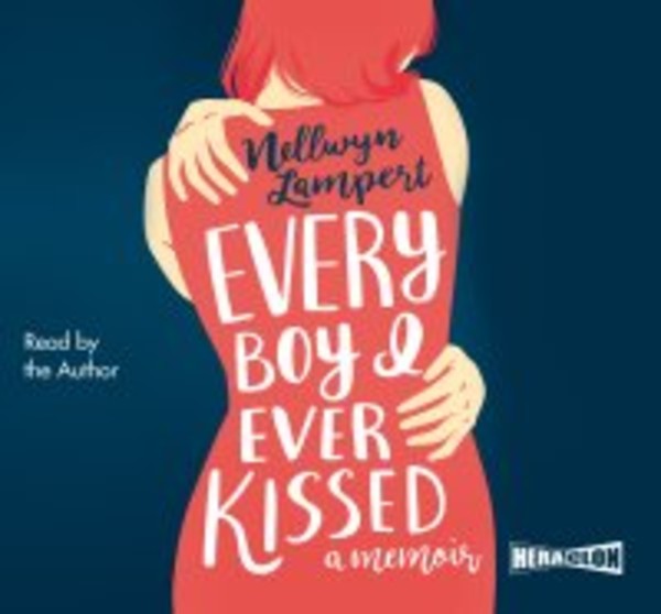Every Boy I Ever Kissed - Audiobook mp3