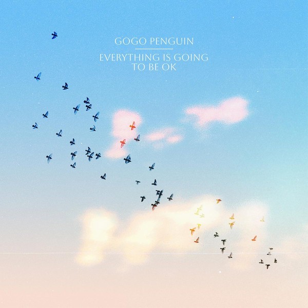 Everything Is Going to Be OK (vinyl)