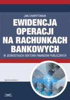 Ewidencja operacji na rachunkach bankowych w jednostkach sektora finansów publicznych - pdf