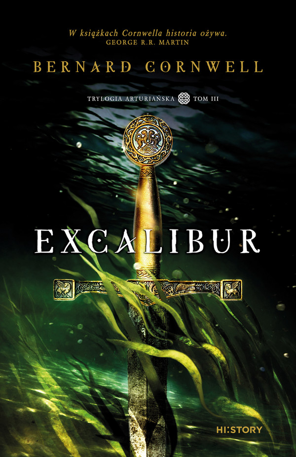 Excalibur Trylogia arturiańska Tom 3