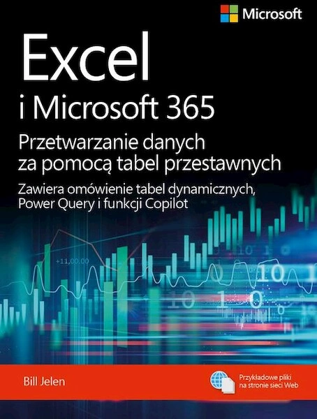 Excel i Microsoft 365 Przetwarzanie danych za pomocą tabel przestawnych - epub, pdf