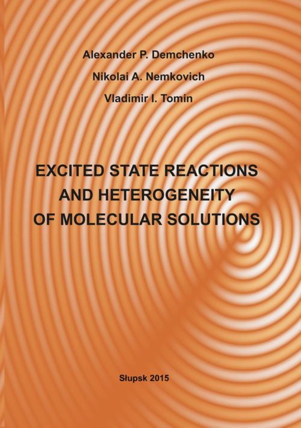 EXCITED STATE REACTIONS AND HETEROGENEITY OF MOLECULAR SOLUTIONS - pdf