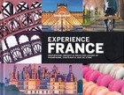 Experience France Inspiration, insight & ideas for lovers of champagne, chateaux & joie de vivre